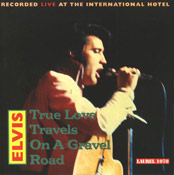 True Love Travels On A Gravel Road - Elvis Presley Bootleg CD