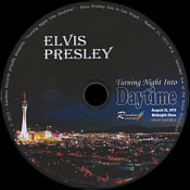 Turning Night Into Daytime - Elvis Presley Bootleg CD