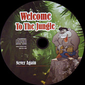 Welcome To the Jungle - Never Again