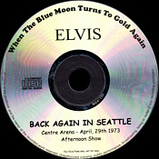 When The Blue Moon Turn To Gold Again - Elvis Presley Bootleg CD