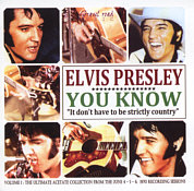 You Know, It Don't Have To Be Strictly Country, Vol. 1  - Elvis Presley Bootleg CD