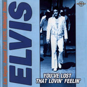 You've Lost That Lovin' Feelin' - Elvis Presley Bootleg CD