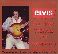 Old Times They Are Not Forgotten - Elvis Presley Bootleg CD