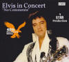 Elvis In Concert "No Comments" - Elvis Presley Bootleg CD