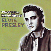 The Golden Movie Hits of Elvis Presley