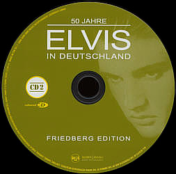 Disc 2 - 50 Jahre Elvis In Deutschland (Friedberg Edition) - Sony/BMG 88697 39493 2 - Germany 2008