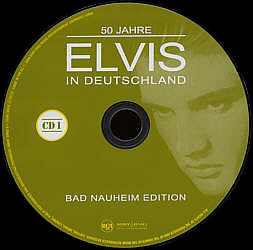 Disc 1 - 50 Jahre Elvis In Deutschland (Bad Nauheim Edition) - Sony/BMG 88697 39492 2 - Germany 2008