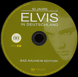 Disc 2 - 50 Jahre Elvis In Deutschland (Bad Nauheim Edition) - Sony/BMG 88697 39492 2 - Germany 2008