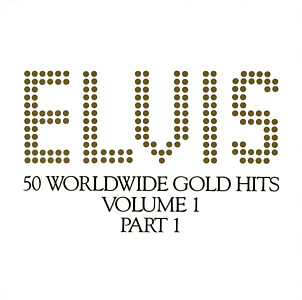 50 Worldwide Gold Hits: Volume 1, Parts 1 & 2 - BMG 6401-2-R - USA 1994 - Elvis Presley CD