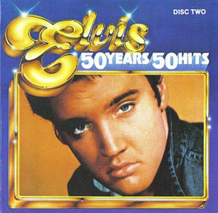 Elvis Presley 2CD -50 Years 50 Hits - BMG SVD2-0710-1 & 2 - Canada 1988