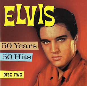 CD 2 - Elvis - 50 Years 50 Hits - Collectables COL-CD-01228 - USA 2001