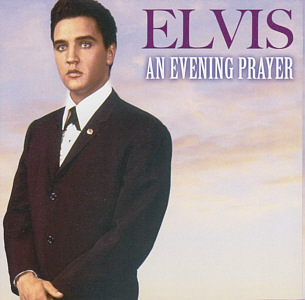 An Evening Prayer - Sony A761423 - USA 2012 - Elvis Presley CD