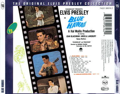 Blue Hawaii-  The Original Elvis Presley Collection Vol. 15 - EU 1999 - BMG 74321 90616 2 - Elvis Presley CD
