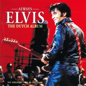 Always Elvis - The Dutch Album - Netherlands 1997 - BMG 74321 48806 2