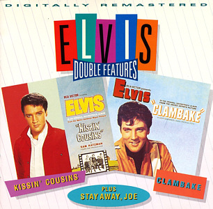Kissin' Cousins, Clambake and Stay Away, Joe - Germany 1994 - BMG 07863 66362 2