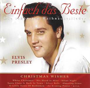  Einfach das Beste - Die schönsten Weihnachtslieder -Sony  EU 2010- Sony Music 82876 88673 2 - Elvis Presley CD