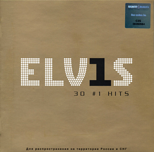 ELV1S - 30 #1 Hits - Russia 2006 - Sony/BMG 74321 97030 2