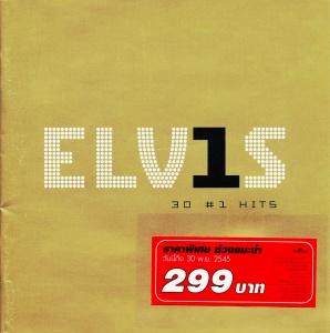 ELV1S - 30 #1 Hits - Thailand 2002 - BMG 07863 68079-2 - Elvis Presley CD