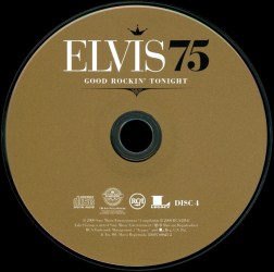 Disc 4 - Elvis 75 - Good Rockin' Tonight - Sony/Legacy 88697 60625 2 - USA 2009