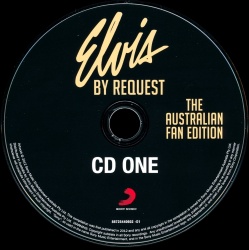 Disc 1 - Elvis By Request - The Australian Fan Edition - Australia 2012 - Sony Music 88725440602