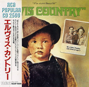 Elvis Country (I'm 10.000 Years Old) - Japan 1988 - BMG R25P-1009 - Elvis Presley CD
