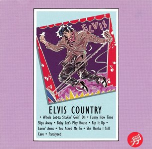 Elvis Country (Sound Value) reissue - BMG 07863-66405-2 - Canada 1994