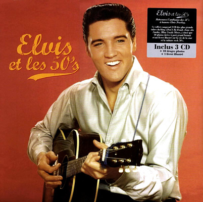 Elvis et les 50s - 3 CD set - Sony 88697524172 - France 2009