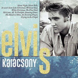 Elvis ‎– Karcsony - Sonatina Hungary 2017 - Elvis Presley CD