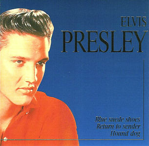 Elvis Presley (Blue Suede Shoes) - France 1998 - BMG 74321 59086 2