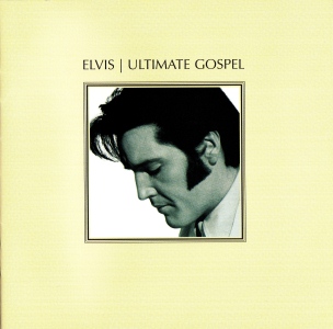 Elvis | Ultimate Gospel - Canada 2004 - BMG 82876 57868 2