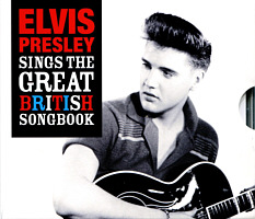 Elvis Presley Sings The Great British Songbook - UK 2010 - Sony 88697693242
