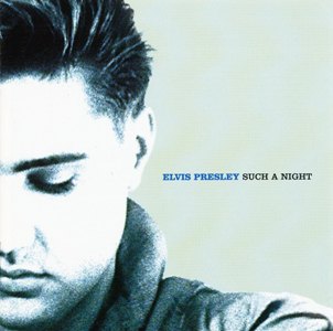 Such A Night (Essential Elvis, Vol. 6) - EU 2000 - BMG 07863 67840-2