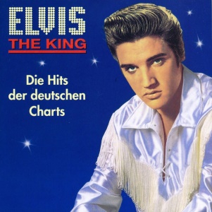 Elvis The King - Die Hits der deutschen Charts - Germany 1993 - BMG PD 90583