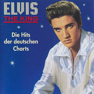 Elvis The King - Die Hits der deutschen Charts - Germany 2001 - BMG PD 90583 - Elvis Presley CD