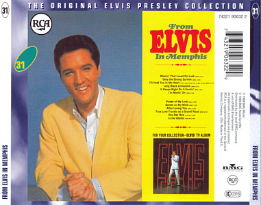 From Elvis In Memphis - The Original Elvis Presley Collection Vol. 31 - EU 1999 - BMG 74321 90632 2 - Elvis Presley CD