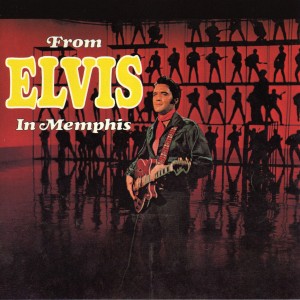 From Elvis In Memphis - Canada 1993 - BMG 07863-51456-2