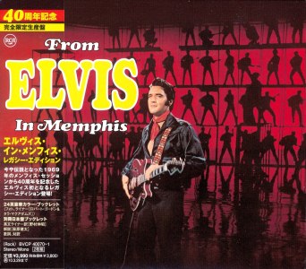 From Elvis In Memphis - 40th Anniversary Legacy Edition - Japan 2009 - BMG BVCP 40070~1