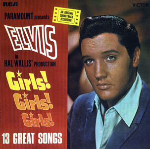 Girls! Girls! Girls - Sony A761592 - USA 2010 - Elvis Presley CD