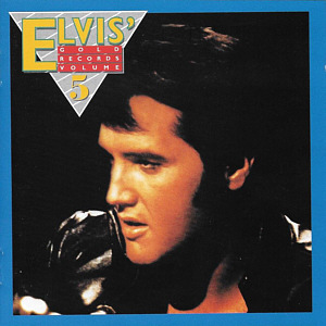 Elvis' Gold Records Volume 5 (remastered + bonus) - Brazil 2003 - BMG 07863 67466 2 - Elvis Presley CD