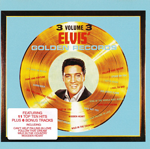 Elvis' Golden Records, Volume 3 (remastered and bonus) - EU 2008 - BMG 07863 67464 2 - Elvis Presley CD