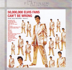 Elvis' Gold Records, Volume 2 - Platinum Collection - UK 2013 - Sony Music 88883712222
