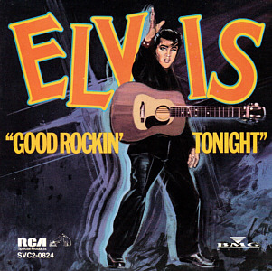 Good Rockin' Tonight - USA 1988 - (slim line jewel case) - BMG SVC2-0824