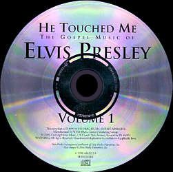 Disc 1 - He Touched Me - The Gosepl Music Of Elvis Presley - USA 2005