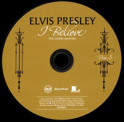 Disc 3 - I Believe - The Gospel Masters - EU 2009 - Sony 88697 45884 2