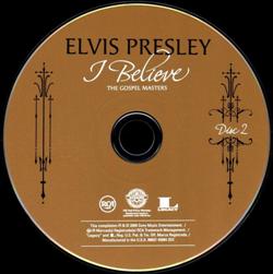 Disc 2 - I Believe - The Gospel Masters - USA 20009 - Sony 88697 45884 2