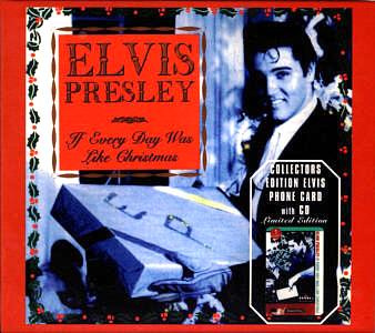 If Every Day Was Like Christmas (w. phonecard) - Australia 1995 - Elvis Presley CD