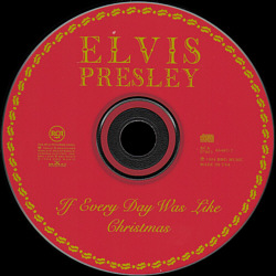 If Every Day Was Like Christmas - BMG 07863 66482 2  USA 2005 - Elvis Presley CD