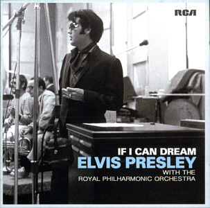 If I Can Dream - Elvis Presley with the Royal Philharmonic Orchestra - Brazil 2015 - Sony Music 88875084952 - Elvis Presley CD