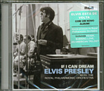 If I Can Dream - Elvis Presley with the Royal Philharmonic Orchestra - Mexico 2015 - Sony Music 88875084952 - Elvis Presley CD