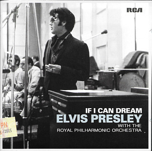 If I Can Dream - Elvis Presley with the Royal Philharmonic Orchestra - Indonesia 2015 - Sony Music 88875084952 - Elvis Presley CD
